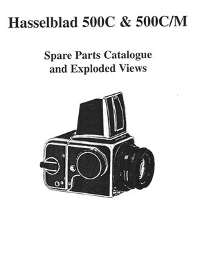 Hasselblad 500 C 500CM Spare Parts Catalogue and Exploded Views